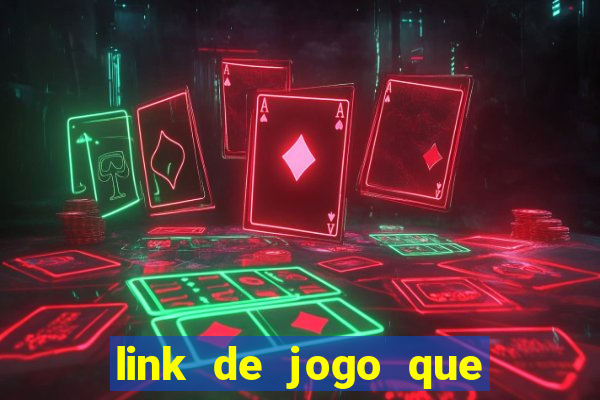 link de jogo que ganha dinheiro sem depositar